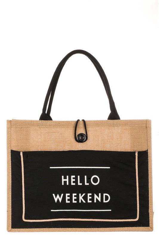 Hello Weekend Bag- Restocked