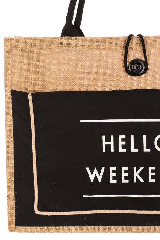 Hello Weekend Bag- Restocked